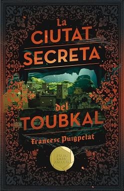 CIUTAT SECRETA DEL TOUBKAL, LA | 9788466143523 | PUIGPELAT, FRANCESC | Llibreria Aqualata | Comprar libros en catalán y castellano online | Comprar libros Igualada