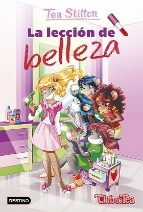 CLUB DE TEA 25. LA LECCIÓN DE BELLEZA | 9788408176305 | STILTON, TEA | Llibreria Aqualata | Comprar libros en catalán y castellano online | Comprar libros Igualada
