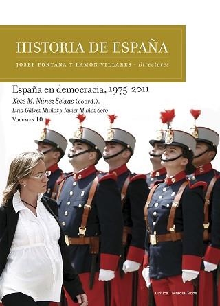 ESPAÑA EN DEMOCRACIA, 1975-2011 | 9788417067298 | NÚÑEZ SEIXAS, XOSÉ M./GÁLVEZ MUÑOZ, LINA/MUÑOZ SORO, JAVIER | Llibreria Aqualata | Comprar libros en catalán y castellano online | Comprar libros Igualada