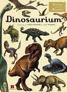 DINOSAURIUM | 9788416542949 | WORMELL, CHRIS / MURRAY, LILY | Llibreria Aqualata | Comprar llibres en català i castellà online | Comprar llibres Igualada