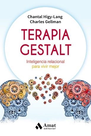 TERAPIA GESTALT | 9788497359306 | HIGY LANG, CHANTAL / GELLMAN, CHARLES | Llibreria Aqualata | Comprar libros en catalán y castellano online | Comprar libros Igualada