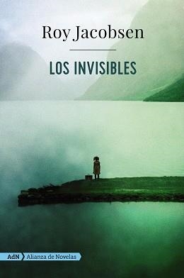 INVISIBLES, LOS (ADN) | 9788491049104 | JACOBSEN, ROY | Llibreria Aqualata | Comprar libros en catalán y castellano online | Comprar libros Igualada