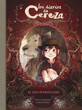 ZOO PETRIFICADO, EL (LOS DIARIOS DE CEREZA 1) | 9788420486291 | CHAMBLAIN, JORIS / NEYRET, AURELIE | Llibreria Aqualata | Comprar libros en catalán y castellano online | Comprar libros Igualada