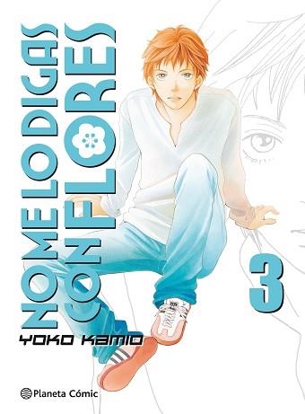 NO ME LO DIGAS CON FLORES 3/20  (NUEVA EDICIÓN) | 9788491465713 | KAMIO, YOKO | Llibreria Aqualata | Comprar libros en catalán y castellano online | Comprar libros Igualada