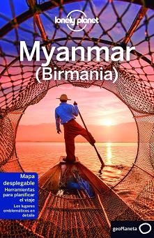 MYANMAR (LONELY 4A. EDICIÓ) 2017 | 9788408174684 | RICHMOND, SIMON / EIMER, DAVID / KARLIN, ADAM / RAY, NICK / ST.LOUIS, REGIS | Llibreria Aqualata | Comprar libros en catalán y castellano online | Comprar libros Igualada