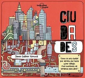 CIUDADES | 9788408174950 | HANCOCK, JAMES GULLIVER / FEROZE, JEN | Llibreria Aqualata | Comprar libros en catalán y castellano online | Comprar libros Igualada