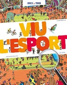 VIU L'ESPORT. BUSCA I TROBA | 9788490346457 | BILLIOUD, JEAN-MICHEL | Llibreria Aqualata | Comprar libros en catalán y castellano online | Comprar libros Igualada