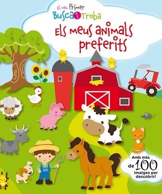 MEU PRIMER BUSCA I TROBA, EL. ELS MEUS ANIMALS PREFERITS | 9788416587889 | PESKIN, SVETLANA | Llibreria Aqualata | Comprar libros en catalán y castellano online | Comprar libros Igualada