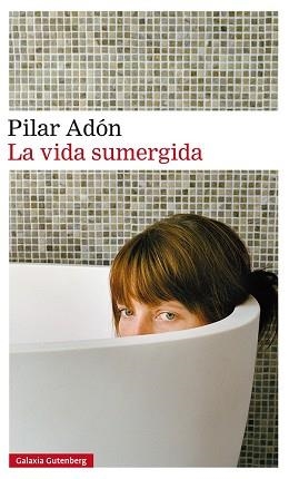 VIDA SUMERGIDA, LA | 9788417088378 | ADÓN, PILAR | Llibreria Aqualata | Comprar libros en catalán y castellano online | Comprar libros Igualada