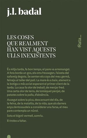 COSES QUE REALMENT HAN VIST AQUESTS ULLS INEXISTENTS, LES | 9788416738144 | BADAL, JOSEP LLUÍS | Llibreria Aqualata | Comprar llibres en català i castellà online | Comprar llibres Igualada
