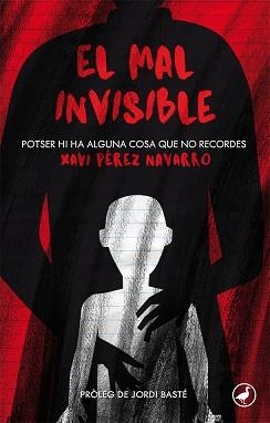 MAL INVISIBLE, EL | 9788416673568 | PÉREZ NAVARRO, XAVI | Llibreria Aqualata | Comprar libros en catalán y castellano online | Comprar libros Igualada
