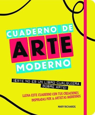 CUADERNO DE ARTE MODERNO | 9788499795522 | RICHARDS, MARY | Llibreria Aqualata | Comprar libros en catalán y castellano online | Comprar libros Igualada
