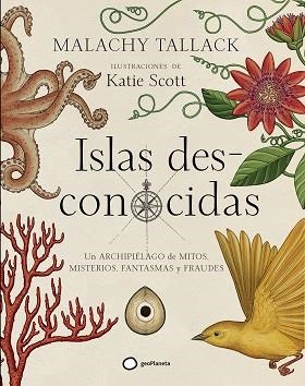 ISLAS DES-CONOCIDAS | 9788408172796 | TALLACK, MALACHY / SCOTT, KATIE | Llibreria Aqualata | Comprar libros en catalán y castellano online | Comprar libros Igualada