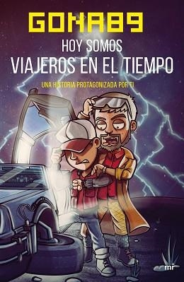 HOY SOMOS VIAJEROS EN EL TIEMPO | 9788427043794 | GONA89 | Llibreria Aqualata | Comprar llibres en català i castellà online | Comprar llibres Igualada