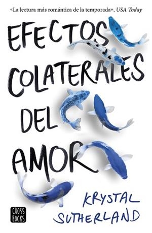EFECTOS COLATERALES DEL AMOR | 9788408176312 | SUTHERLAND, KRYSTAL | Llibreria Aqualata | Comprar llibres en català i castellà online | Comprar llibres Igualada