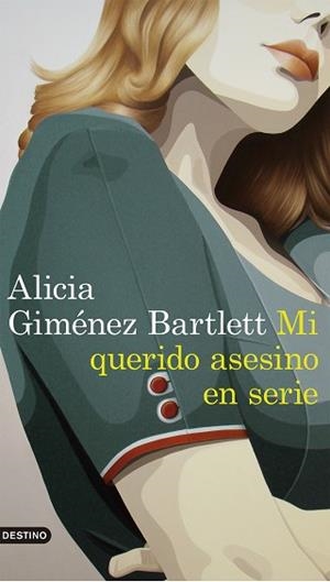 MI QUERIDO ASESINO EN SERIE | 9788423352869 | GIMÉNEZ BARTLETT, ALICIA | Llibreria Aqualata | Comprar libros en catalán y castellano online | Comprar libros Igualada