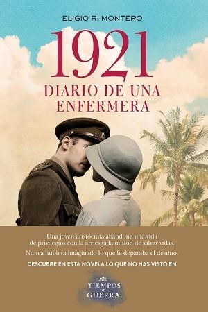 1921, DIARIO DE UNA ENFERMERA | 9788408177715 | MONTERO, ELIGIO R. | Llibreria Aqualata | Comprar libros en catalán y castellano online | Comprar libros Igualada