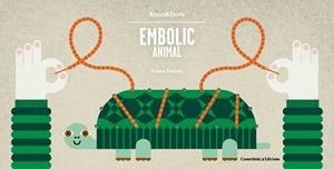 EMBOLIC ANIMAL | 9788490346372 | CASALS PELEGRÍ, JOANA | Llibreria Aqualata | Comprar libros en catalán y castellano online | Comprar libros Igualada