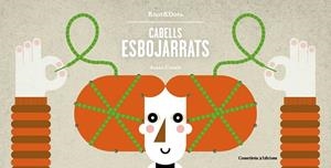 CABELLS ESBOJARRATS | 9788490346365 | CASALS PELEGRÍ, JOANA | Llibreria Aqualata | Comprar libros en catalán y castellano online | Comprar libros Igualada
