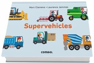 SUPERVEHICLES | 9788491012597 | CLAMENS, MARC/JAMMES, LAURENCE | Llibreria Aqualata | Comprar libros en catalán y castellano online | Comprar libros Igualada
