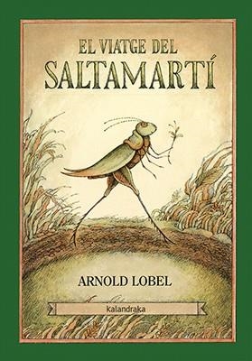 VIATGE DEL SALTAMARTÍ, EL | 9788416804245 | LOBEL, ARNOLD | Llibreria Aqualata | Comprar libros en catalán y castellano online | Comprar libros Igualada