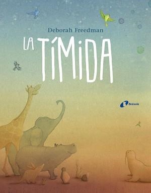 TÍMIDA, LA | 9788499068077 | FREEDMAN, DEBORAH | Llibreria Aqualata | Comprar libros en catalán y castellano online | Comprar libros Igualada