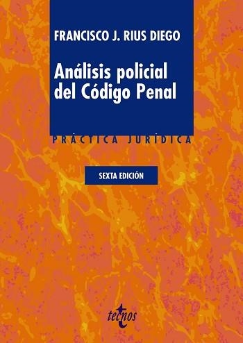 ANÁLISIS POLICIAL DEL CÓDIGO PENAL | 9788430966851 | RIUS DIEGO, FRANCISCO J. | Llibreria Aqualata | Comprar libros en catalán y castellano online | Comprar libros Igualada