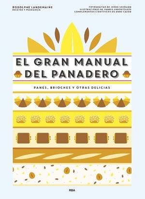 GRAN MANUAL DEL PANADERO, EL | 9788490568378 | LANDEMAINE , RODOLPHE | Llibreria Aqualata | Comprar libros en catalán y castellano online | Comprar libros Igualada
