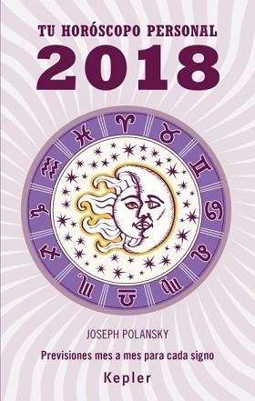 TU HORÓSCOPO PERSONAL 2018 | 9788416344116 | POLANSKY, JOSEPH | Llibreria Aqualata | Comprar libros en catalán y castellano online | Comprar libros Igualada