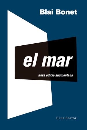 MAR, EL | 9788473292214 | BONET, BLAI | Llibreria Aqualata | Comprar libros en catalán y castellano online | Comprar libros Igualada