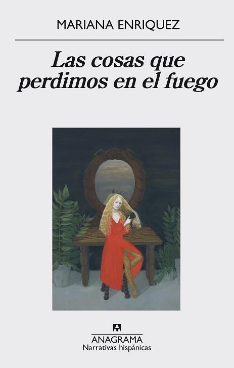 COSAS QUE PERDIMOS EN EL FUEGO, LAS | 9788433998064 | ENRÍQUEZ, MARIANA | Llibreria Aqualata | Comprar libros en catalán y castellano online | Comprar libros Igualada