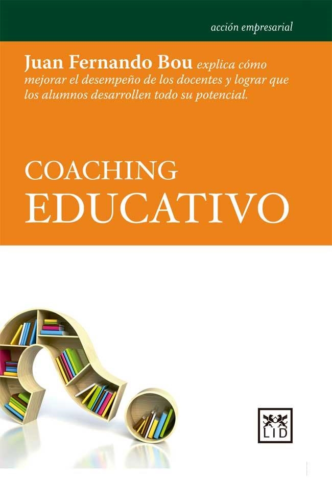 COACHING EDUCATIVO | 9788483568378 | BOU PÉREZ, JUAN FERNANDO | Llibreria Aqualata | Comprar libros en catalán y castellano online | Comprar libros Igualada