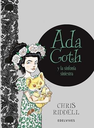 ADA GOTH Y LA SINFONÍA SINIESTRA | 9788414010648 | RIDDELL, CHRIS | Llibreria Aqualata | Comprar libros en catalán y castellano online | Comprar libros Igualada