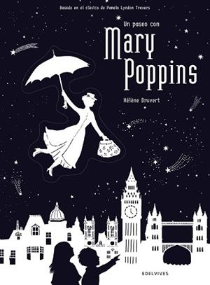 UN PASEO CON MARY POPPINS | 9788414010723 | DRUVERT, HÉLÈNE | Llibreria Aqualata | Comprar llibres en català i castellà online | Comprar llibres Igualada