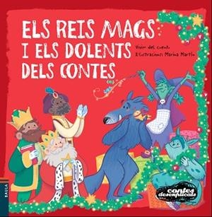 CONTES DESEXPLICATS 12. ELS REIS MAGS I ELS DOLENTS DELS CONTES  | 9788447935451 | VIVIM DEL CUENTU | Llibreria Aqualata | Comprar libros en catalán y castellano online | Comprar libros Igualada