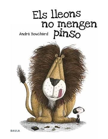 LLEONS NO MENGEN PINSO, ELS | 9788447935345 | BOUCHARD, ANDRÉ | Llibreria Aqualata | Comprar libros en catalán y castellano online | Comprar libros Igualada