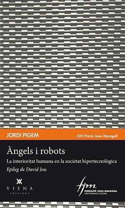 ÀNGELS I ROBOTS | 9788483309315 | PIGEM PÉREZ, JORDI | Llibreria Aqualata | Comprar llibres en català i castellà online | Comprar llibres Igualada