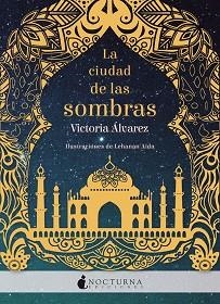CIUDAD DE LAS SOMBRAS, LA | 9788416858279 | ÁLVAREZ, VICTORIA / AIDA, LEHANAN | Llibreria Aqualata | Comprar libros en catalán y castellano online | Comprar libros Igualada