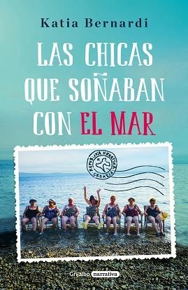 CHICAS QUE SOÑABAN CON EL MAR, LAS | 9788425355714 | BERNARDI, KATIA | Llibreria Aqualata | Comprar libros en catalán y castellano online | Comprar libros Igualada