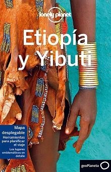 ETIOPÍA Y YIBUTI (LONELY PLANET) | 9788408175551 | HAM, ANTHONY / CARILLET, JEAN-BERNARD | Llibreria Aqualata | Comprar libros en catalán y castellano online | Comprar libros Igualada