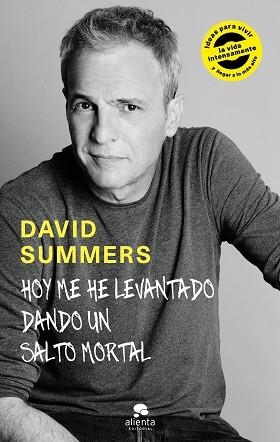 HOY ME HE LEVANTADO DANDO UN SALTO MORTAL | 9788416928378 | SUMMERS RODRÍGUEZ, DAVID | Llibreria Aqualata | Comprar libros en catalán y castellano online | Comprar libros Igualada