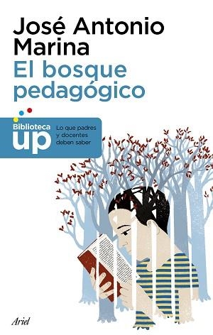 BOSQUE PEDAGÓGICO, EL | 9788434427051 | MARINA, JOSÉ ANTONIO | Llibreria Aqualata | Comprar libros en catalán y castellano online | Comprar libros Igualada