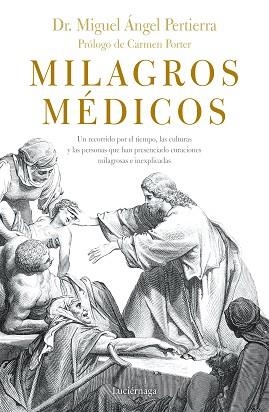 MILAGROS MÉDICOS | 9788416694808 | PERTIERRA, MIGUEL ÁNGEL | Llibreria Aqualata | Comprar libros en catalán y castellano online | Comprar libros Igualada