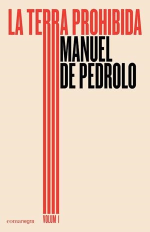 LA TERRA PROHIBIDA (VOLUM 1) | 9788417188030 | DE PEDROLO, MANUEL | Llibreria Aqualata | Comprar llibres en català i castellà online | Comprar llibres Igualada