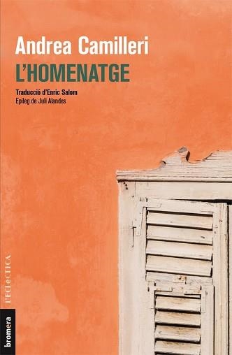 HOMENATGE, L' | 9788490266335 | CAMILLERI, ANDREA | Llibreria Aqualata | Comprar llibres en català i castellà online | Comprar llibres Igualada