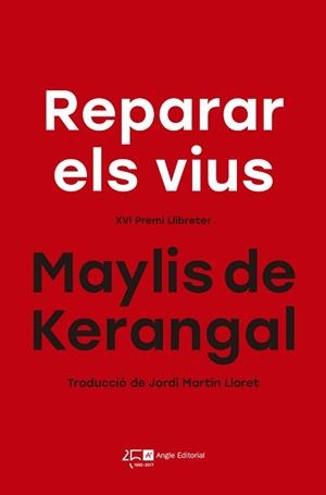 REPARAR ELS VIUS | 9788415307822 | DE KERANGAL, MAYLIS | Llibreria Aqualata | Comprar llibres en català i castellà online | Comprar llibres Igualada