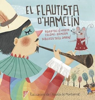 FLAUTISTA D'HAMELÍN, EL | 9788498839395 | COLOMÉ, MARTA (ADAPTADORA) / DARNÉ, TXELL (DIBUIXOS) | Llibreria Aqualata | Comprar llibres en català i castellà online | Comprar llibres Igualada