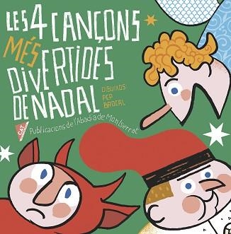 4 CANÇONS MÉS DIVERTIDES DE NADAL, LES | 9788498839333 | BROCAL, PEP (DIBUIXOS) | Llibreria Aqualata | Comprar llibres en català i castellà online | Comprar llibres Igualada