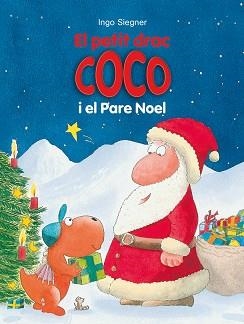 PETIT DRAC COCO I EL PARE NOEL, EL (PETIT DRAC COCO 23) | 9788424661328 | SIEGNER, INGO | Llibreria Aqualata | Comprar libros en catalán y castellano online | Comprar libros Igualada