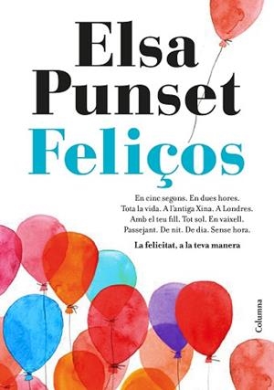 FELIÇOS | 9788466423274 | PUNSET, ELSA | Llibreria Aqualata | Comprar llibres en català i castellà online | Comprar llibres Igualada